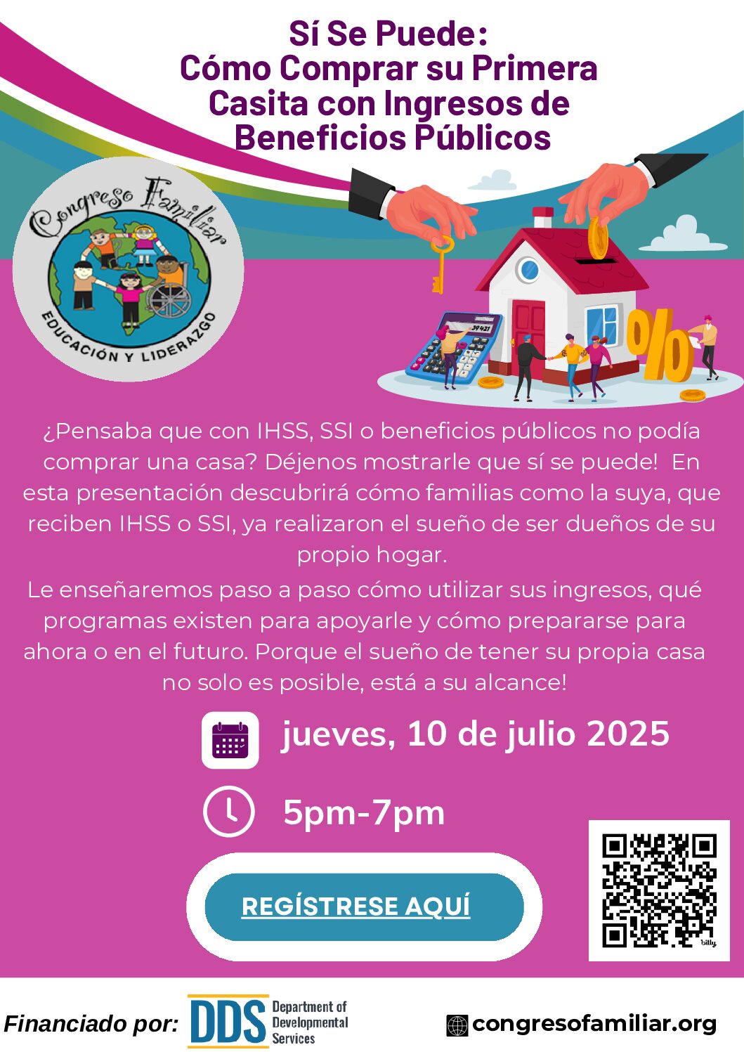 7/10/25: Sí Se Puede: Cómo Comprar su Primera Casita con Ingresos de Beneficios Públicos